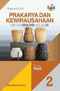 Image of PRAKARYA DAN KEWIRAUSAHAAN KELAS XI